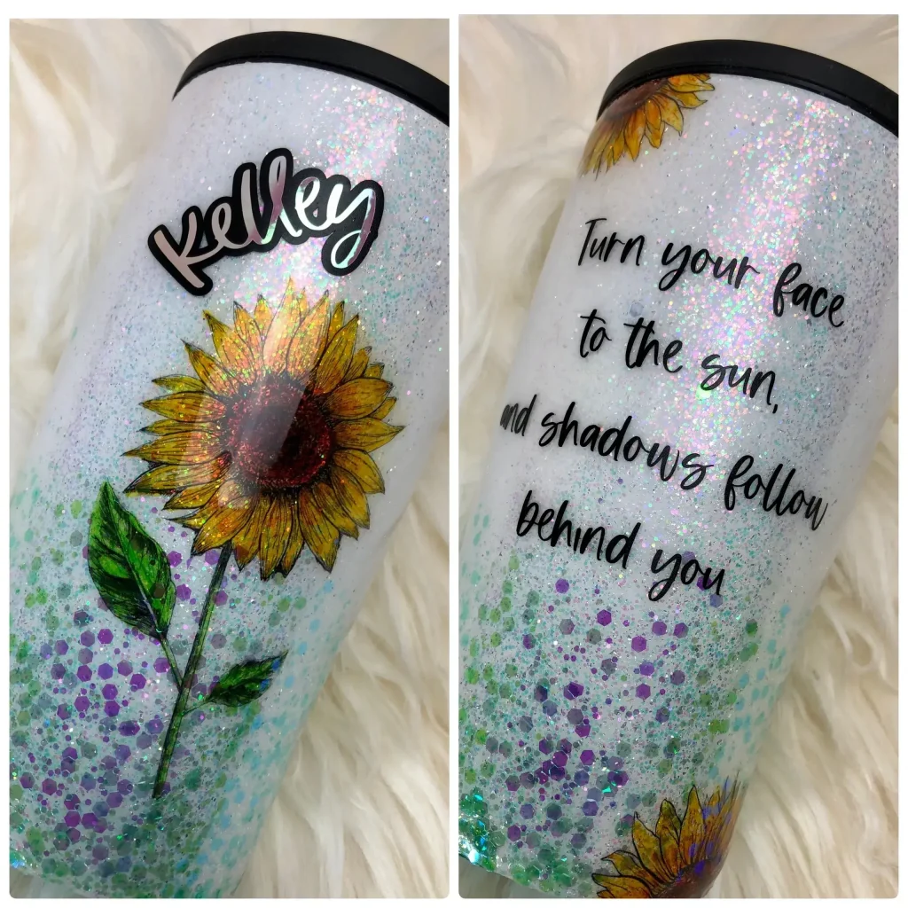 Sparkly tumbler with sunflower design and quote.